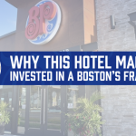 Why This Hotel Magnate Invested in a Boston's Franchise