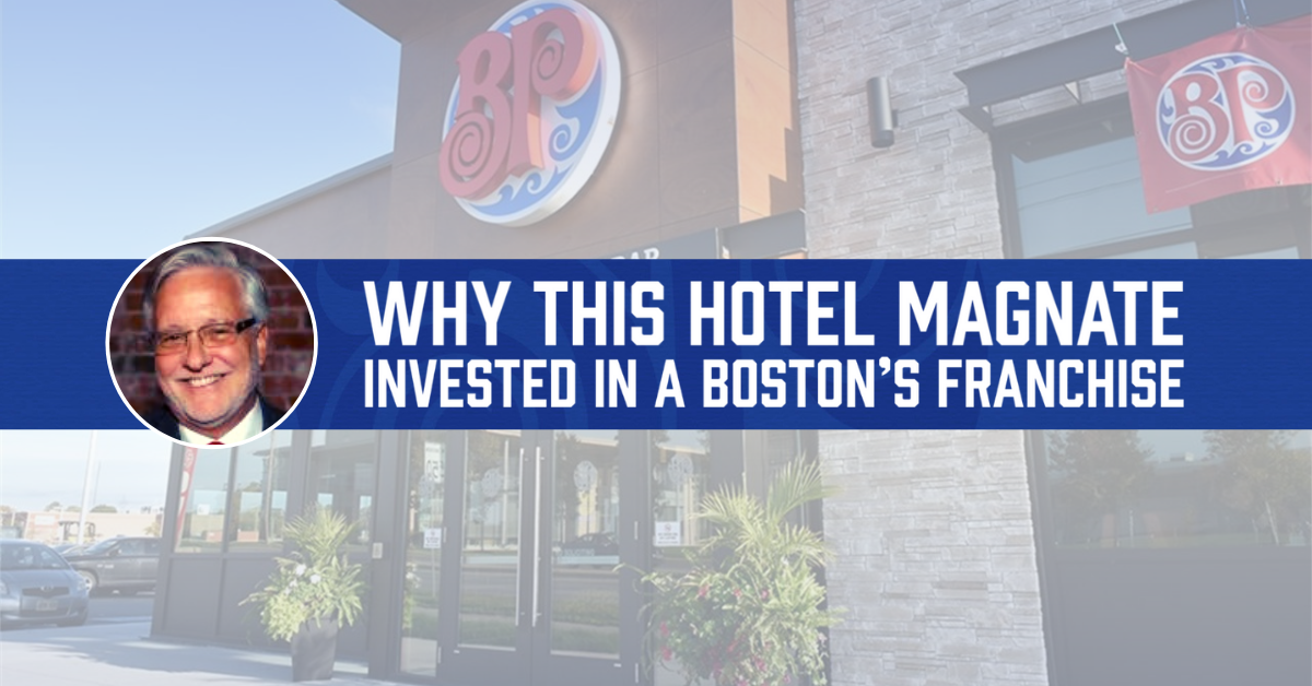 Why This Hotel Magnate Invested in a Boston's Franchise